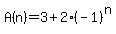 ++A%28n%29=3%2B2%28-1%29%5En+++