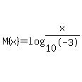 ++M%28x%29=log%28x%2F10%5E-3%29+