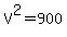 ++V%5E2+=+900+