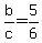 ++b%2Fc+=+5%2F6+