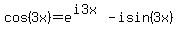 ++cos%283x%29+=+e%5E%28i3x%29-isin%283x%29+