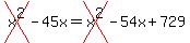 ++cross%28x%5E2%29-45x+=cross%28x%5E2%29-54x%2B729+
