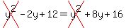 ++cross%28y+%5E2%29-2y%2B12=+cross%28y%5E2%29%2B8y+%2B16