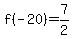 ++f%28+-+20%29+=++7%2F2