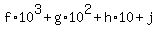 ++f%2A10%5E3+%2B+g%2A10%5E2+%2B+h%2A10+%2B+j+