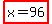 ++highlight%28+x+=+96+%29