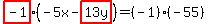 ++highlight%28-1%29%28-5x+-+highlight%2813y%29%29++=%28-1%29%28-+55%29++