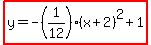 ++highlight%28y+=+-%281%2F12%29%28x%2B2%29%5E2+%2B+1%29+