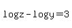 ++log%28z%29+-+log%28y%29+=+3+