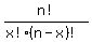++n%21%2F%28x%21%28n-x%29%21%29+