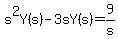 ++s%5E2Y%28s%29+-+3sY%28s%29+=+9%2Fs+