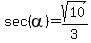 ++sec%28alpha%29=sqrt%2810%29%2F3