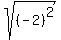 ++sqrt%28+%28-2%29%5E2++%29