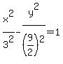 ++x%5E2%2F3%5E2+-+y%5E2%2F%289%2F2%29%5E2+=+1+