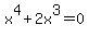 ++x%5E4%2B2x%5E3=0