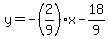 ++y=-%282%2F9%29x+-18%2F9