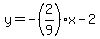 ++y=-%282%2F9%29x+-2