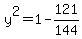 ++y%5E2+=+1+-+121%2F144+