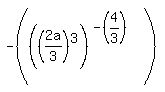 +-%28%28%282a%2F3%29%5E3%29%5E%28-%284%2F3%29%29%29