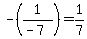 +-%281%2F%28-7%29%29+=+1%2F7+