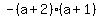 +-%28a%2B2%29%28a%2B1%29