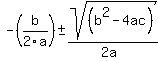+-%28b%2F2a%29+%2B-+sqrt%28%28b%5E2-4ac%29%29%2F%282a%29+