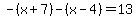 +-%28x%2B7%29+-%28+x-4%29+=+13