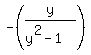 +-%28y%2F%28y%5E2+-1%29%29+