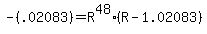 +-+%28.02083%29+=+R%5E48%28R+-+1.02083%29