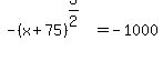 +-+%28x%2B75%29%5E%283%2F2%29=+-+1000