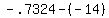 +-+.7324+-+%28-14+%29+