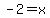 +-+2+=+x