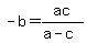 +-+b+=+ac%2F%28a-c%29