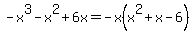 +-+x%5E3+-+x%5E2+%2B6x=-x%28x%5E2%2Bx-6%29