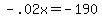 +-.02x+=+-+190+