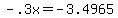 +-.3x+=+-3.4965+