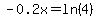 +-0.2x+=+ln%284%29+