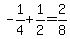 +-1%2F4+%2B+1%2F2++=+2%2F8+