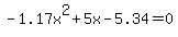 +-1.17x%5E2+%2B+5x+-+5.34++=+0