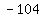 +-104+