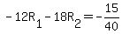 +-12R%5B1%5D+-+18R%5B2%5D+=+-15%2F40+