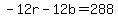 +-12r+-+12b+=+288+