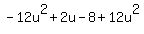 +-12u%5E2%2B2u-8%2B12u%5E2+