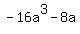 +-16a%5E3+-8a