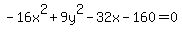 +-16x%5E2%2B9y%5E2-32x-160=0+