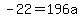 +-22+=+196a+
