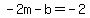+-2m+-+b+=+-2+