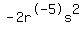 +-2r%5E-5s%5E2