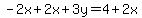 +-2x%2B2x%2B3y=4%2B2x+