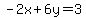 +-2x%2B6y=3